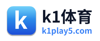 k1体育